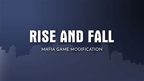 mafia rise and fall mod